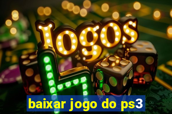 baixar jogo do ps3